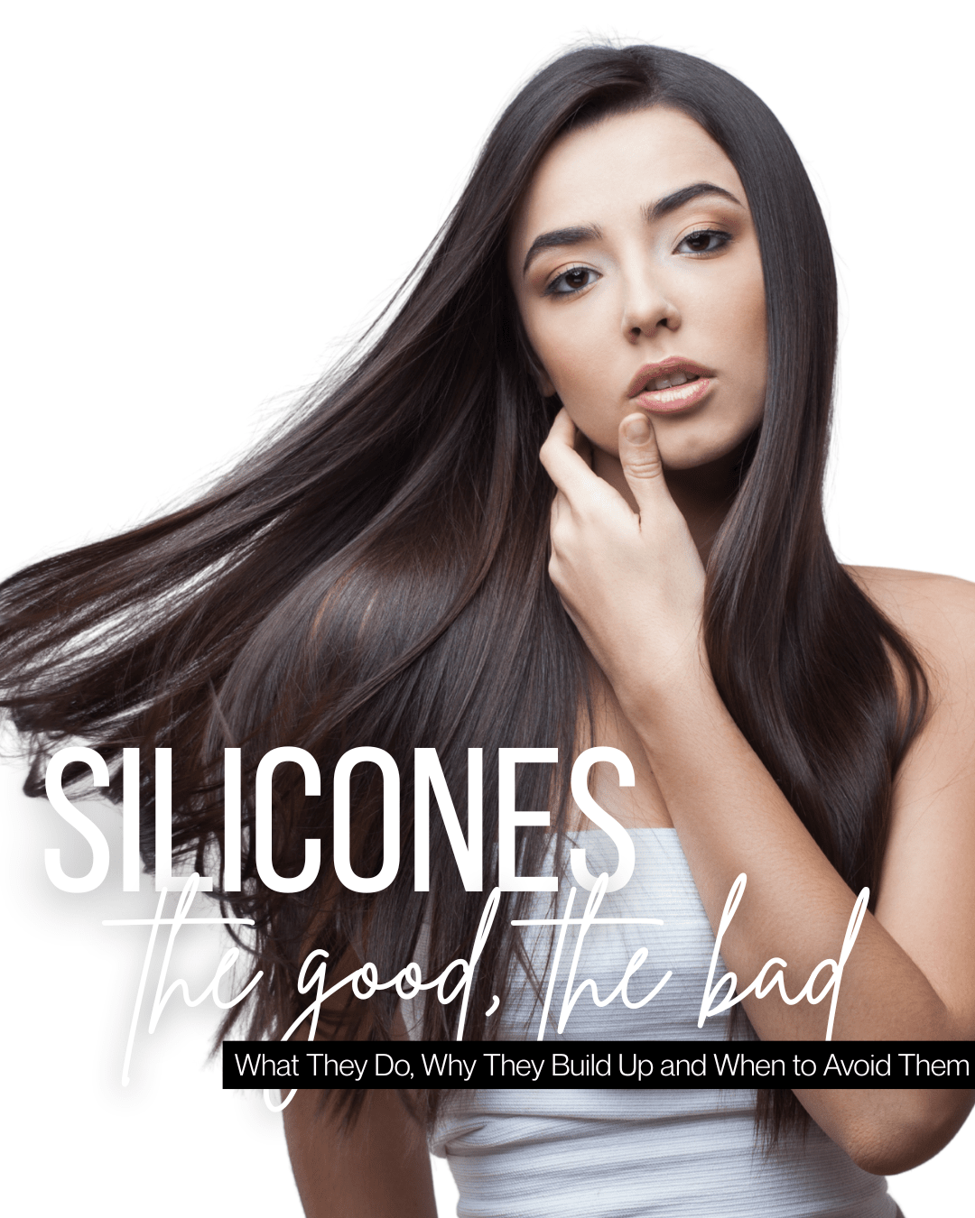 Silicones in Hair Products: What They Do, Why They Build Up and When to Avoid Them